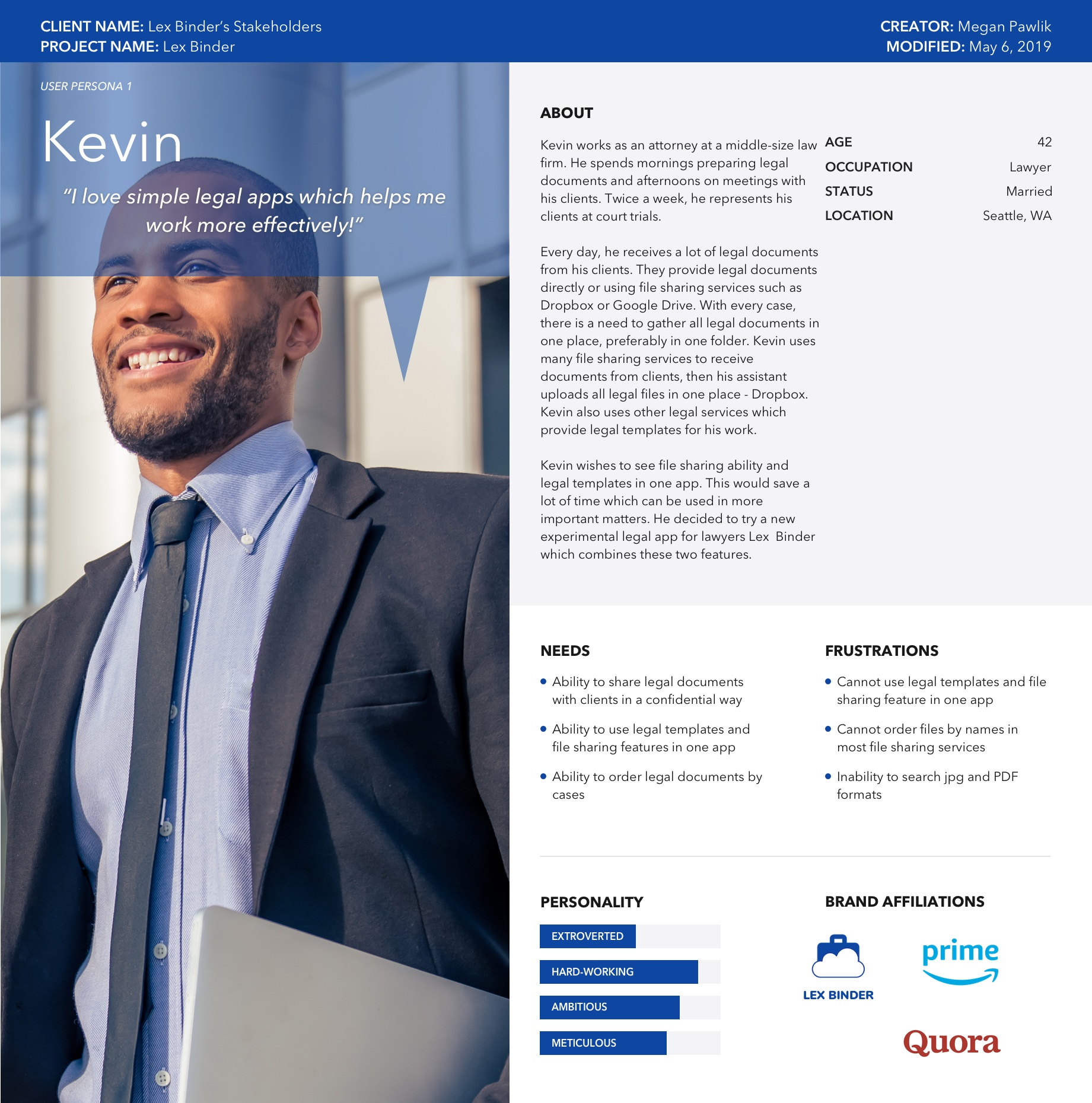 The first user persona named Kevin – a lawyer, his personality, needs, and frustrations